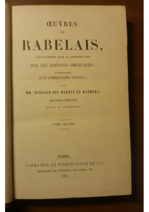 OEUVRES DE RABELAIS tome II 1881 Firmin Didot commentaire Burgaud des Marets